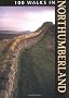 100 Walks in Northumberland