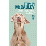 Et qui va promener le chien?par Stephen McCauley