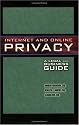 Internet and Online Privacy: A Legal and Business Guide