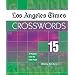 Los Angeles Times Crosswords 15: 72 Puzzles from the Daily Paper