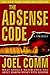 The Adsense Code: What Google Never Told You about Making Money with Adsense