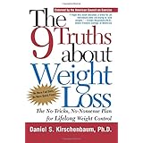 the 9 truths about weight loss the no tricks no nonsense plan for lifelong weight control
