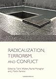 Radicalization, terrorism, and conflict