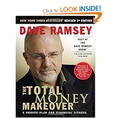 The Total Money Makeover: A Proven Plan for Financial Fitness