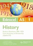 Edexcel AS History: Unit 1, option D3: Russia in Revolution, 1881-1924 - From Autocracy to Dictatorship (Student Unit Guides)
