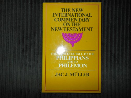 Epistles of Paul to the Philippians and to Philemon (New International Commentary on the New Testament)