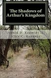 The Shadows of Arthurs Kingdom