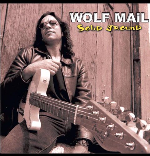 Wolf Mail - Solid Ground - Zortam Music