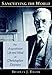 Sanctifying the World: The Augustinian Life and Mind of Christopher Dawson