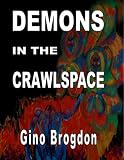 Demons In The CrawlSpace