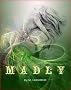 Madly (Book 1) (Madly Series)