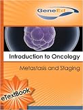 Introduction to Oncology: Metastasis and Staging