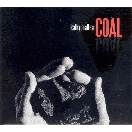 Kathy Mattea - Coal - Zortam Music