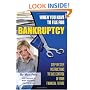 When You Have to File for Bankruptcy: Step-by-Step Instructions to Take Control of Your Financial Future