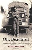 Oh, Beautiful: An American Family in the 20th Century