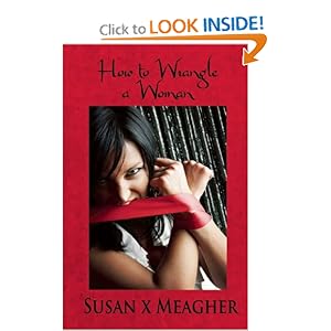 How to Wrangle a Woman - Susan X. Meagher