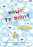 Nawr te blant : casgliad o dros 100 o storïau Beiblaidd i blant