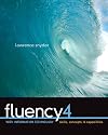 Fluency with Information Technology: Skills, Concepts, and Capabilities (4th Edition)