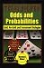 Texas Hold'em Odds and Probabilities: Limit, No-Limit, and Tournament Strategies