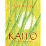 Kaito: Ein M�rchenroman von Hans Kruppa