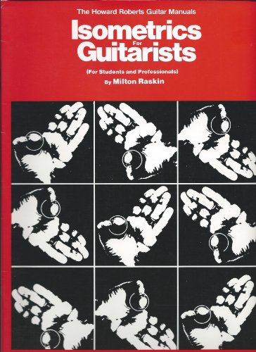 Isometrics for guitarists: For students and professionals