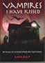 Vampires I Have Kissed