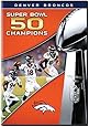 NFL Super Bowl 50 Champions: Denver Broncos
