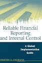 Reliable Financial Reporting and Internal Control: A Global Implementation Guide