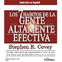Los 7 Habitos de la Gente Altamente Efectiva/ The 7 Habits of Highly Effective People (Spanish Edition)