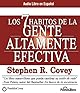 The 7 Habits of Highly Effective People