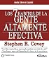 Los 7 Habitos de la Gente Altamente Efectiva/ The 7 Habits of Highly Effective People