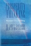 Prosperity Thinking: Recession-Proof Thinking