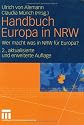 Handbuch Europa in NRW: Wer macht was in NRW f&uuml;r Europa?
