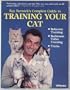 Ray Berwick's Complete Guide to Training Your Cat