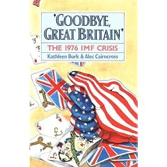 "Good-bye Great Britain": 1976 IMF Crisis