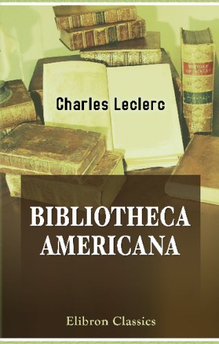 Bibliotheca Americana (French Edition)
