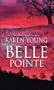 Belle Pointe (MIRA)