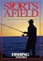Sports Afield - Fishing Vol. 2