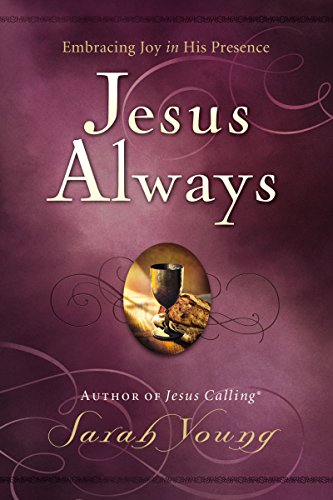 Jesus Always: Embracing Joy in His Presence