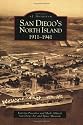San Diego's North Island: 1911-1941 (CA) (Images of Aviation)