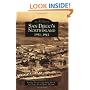 San Diego's North Island: 1911-1941 (CA) (Images of Aviation)