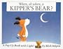 Where, Oh Where, Is Kipper's Bear?: A Pop-Up Book with Light!