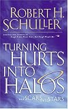 Turning Hurts Into Halos and Scars Into Stars