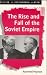 Book The Rise and Fall of the Soviet Empire (Studies in Contemporary History)