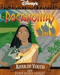 Pocahontas: River of Youth and Other...