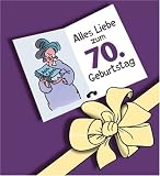Herzlichen Gl�ckwunsch zum 70. Geburtstag. Frauen - Peter Butschkow