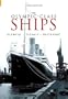 The Olympic-Class Ships: Olympic, Titanic, Britannic (Revealing History)