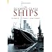The Olympic-Class Ships: Olympic, Titanic, Britannic (Revealing History)