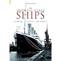 The Olympic-Class Ships: Olympic, Titanic, Britannic (Revealing History)