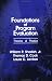 Foundations of Program Evaluation: Theories of Practice